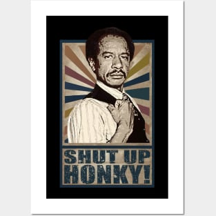 Shut up Honky! Posters and Art